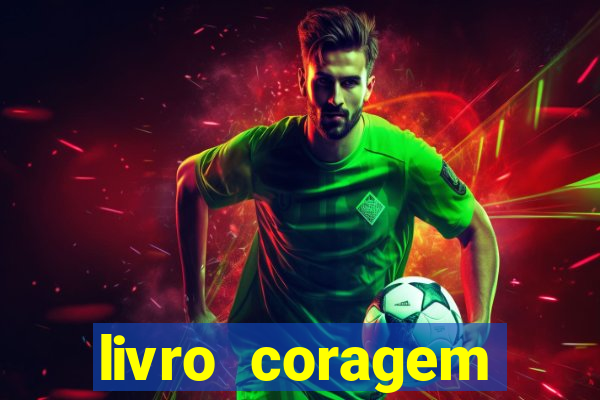 livro coragem desbravadores pdf